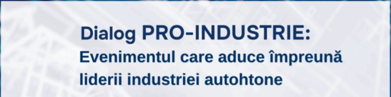 Event: Conferința Anuală Dialog Pro-Industrie 2025 – Catalizatorul viitorului industrial al Moldovei